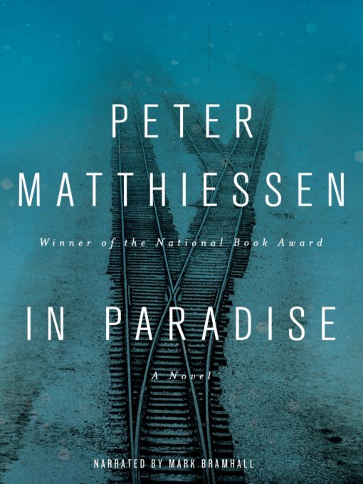 Title details for In Paradise by Peter Matthiessen - Available